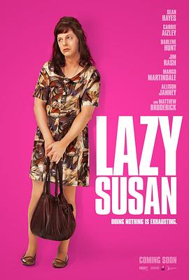 美国电影喜剧片《懒女苏珊 Lazy Susan》(2020)[1080P][超清][BT下载]