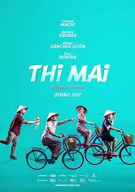 西班牙电影喜剧片《氏梅 Thi Mai》(2017)[1080P][超清][BT下载]