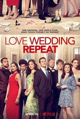 英国电影喜剧片《婚礼几样情 Love Wedding Repeat》(2020)[1080P][超清][BT下载]