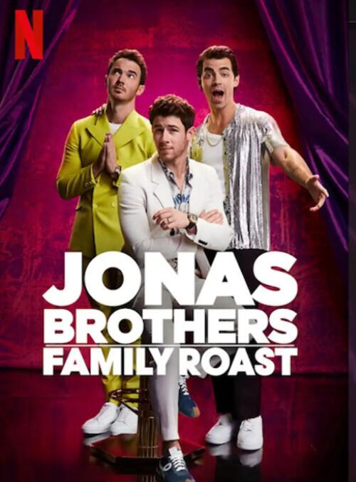 美国电影喜剧片《乔纳斯兄弟：家庭吐槽大会 Jonas Brothers Family Roast》(2021)[1080P][超清][BT下载]