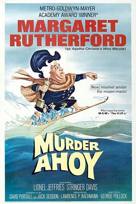 英国电影喜剧片《谋杀召唤 Murder Ahoy》(1964)[1080P][超清][BT下载]