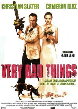 美国电影喜剧片《坏东西 Very Bad Things》(1998)[1080P][超清][BT下载]