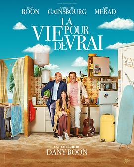 比利时电影喜剧片《真正的生活 La Vie pour de vrai》(2023)[1080P][超清][BT下载]