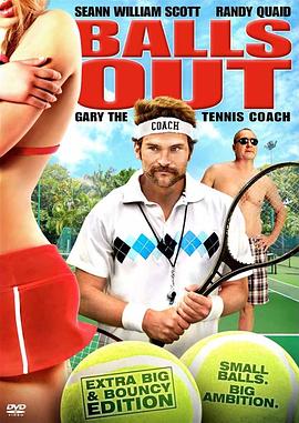 美国电影喜剧片《球已出界 Balls Out: Gary the Tennis Coach》(2009)[1080P][超清][BT下载]