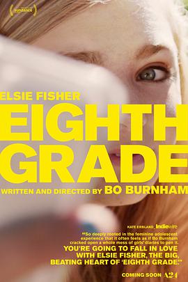 美国电影喜剧片《八年级 Eighth Grade》(2018)[1080P][超清][BT下载]