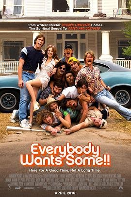 美国电影喜剧片《各有少年时 Everybody Wants Some!!》(2016)[1080P][超清][BT下载]