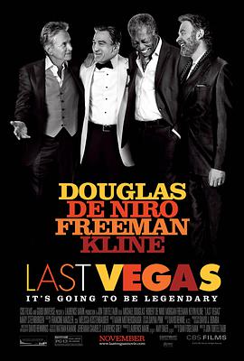 美国电影喜剧片《最后的维加斯 Last Vegas》(2013)[1080P][超清][BT下载]