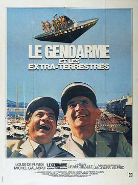 法国电影喜剧片《警察智斗外星人 Le Gendarme et les extra-terrestres》(1979)[1080P][超清][BT下载]