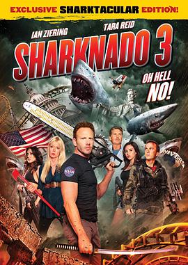 美国电影喜剧片《鲨卷风3 Sharknado 3: Oh Hell No!》(2015)[1080P][超清][BT下载]