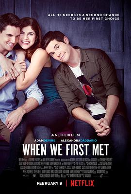 美国电影喜剧片《重返初遇之夜 When We First Met》(2018)[1080P][超清][BT下载]