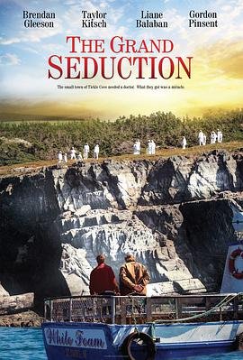 加拿大电影喜剧片《伟大诱惑 The Grand Seduction》(2013)[1080P][超清][BT下载]