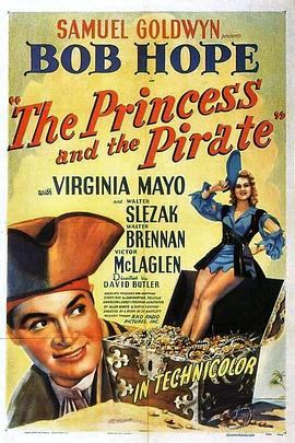 美国电影喜剧片《公主与海盗 The Princess and the Pirate》(1944)[1080P][超清][BT下载]