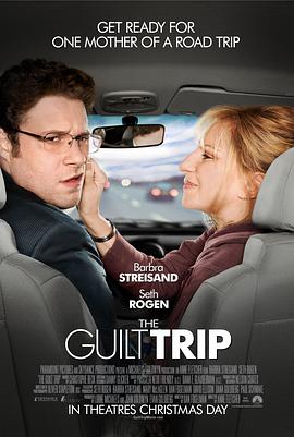 美国电影喜剧片《纠结之旅 The Guilt Trip》(2012)[1080P][超清][BT下载]