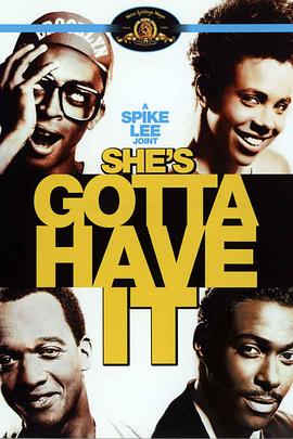 美国电影喜剧片《稳操胜券 She's Gotta Have It》(1986)[1080P][超清][BT下载]