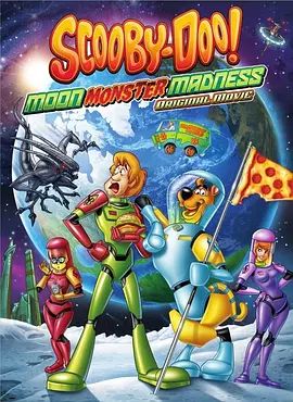 美国电影喜剧片《史酷比：疯狂月之怪 Scooby-Doo! Moon Monster Madness》(2015)[1080P][超清][BT下载]