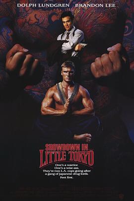 美国电影喜剧片《浴血蛟龙 Showdown in Little Tokyo》(1991)[1080P][超清][BT下载]