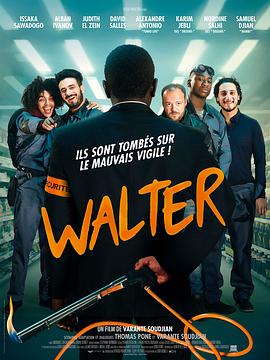 法国电影喜剧片《沃尔特 Walter》(2019)[1080P][超清][BT下载]