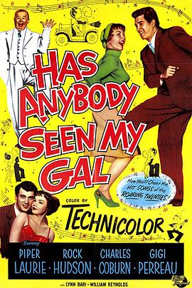 美国电影喜剧片《怀春乳燕 Has Anybody Seen My Gal?》(1952)[1080P][超清][BT下载]