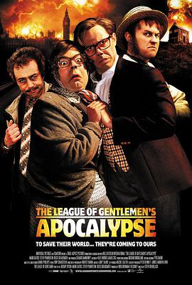 英国电影喜剧片《绅士的启示联盟 The League of Gentlemen's Apocalypse》(2005)[1080P][超清][BT下载]