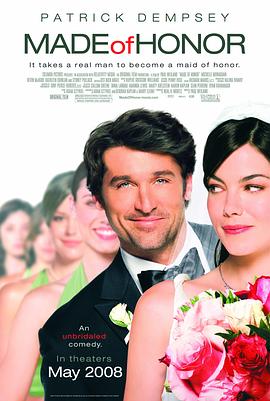 美国电影喜剧片《新郎不是我 Made of Honor》(2008)[1080P][超清][BT下载]