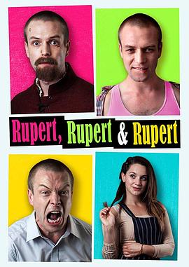 英国电影喜剧片《三个鲁伯特 Rupert, Rupert &amp; Rupert》(2019)[1080P][超清][BT下载]