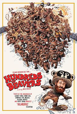 美国电影喜剧片《这很河狸 Hundreds of Beavers》(2022)[1080P][超清][BT下载]