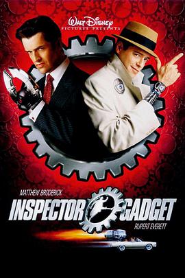 美国电影喜剧片《神探加吉特 Inspector Gadget》(1999)[1080P][超清][BT下载]