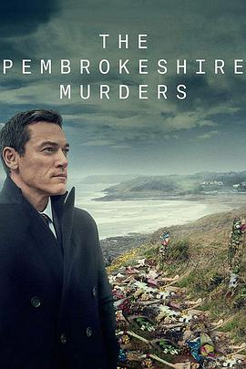 英国连续剧欧美剧《彭布罗克郡谋杀案 第一季 The Pembrokeshire Murders》(2021)[1080P][超清][BT下载]