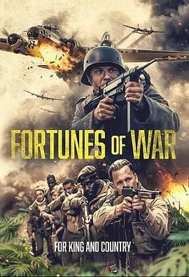 英国电影战争片《战争命运 Fortunes of War》(2024)[1080P][超清][BT下载]