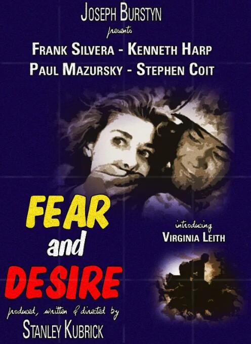 美国电影战争片《恐惧与欲望 Fear and Desire》(1953)[1080P][超清][BT下载]