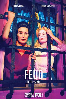 美国连续剧欧美剧《宿敌：贝蒂和琼 第一季 Feud: Bette and Joan》(2017)[1080P][超清][BT下载]