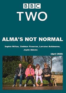 英国连续剧欧美剧《阿尔玛不是一般人 一 Alma's Not Normal》(2020)[1080P][超清][BT下载]