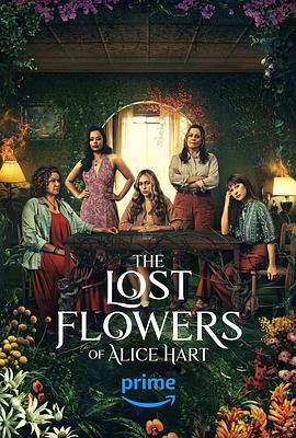 澳大利亚连续剧欧美剧《爱丽丝·哈特的失语花 The Lost Flowers of Alice Hart》(2023)[1080P][超清][BT下载]