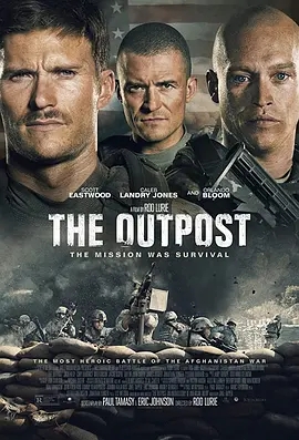 美国电影战争片《前哨 The Outpost》(2019)[1080P][超清][BT下载]