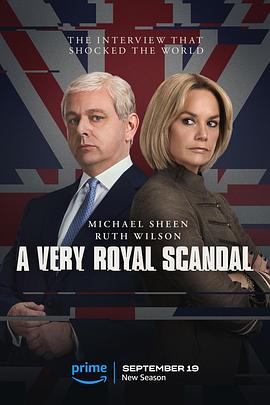 英国连续剧海外剧《王室丑闻 A Very Royal Scandal》(2024)[1080P][超清][BT下载]