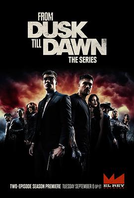 美国连续剧欧美剧《杀出个黎明 第三季 From Dusk Till Dawn: The Series》(2016)[1080P][超清][BT下载]