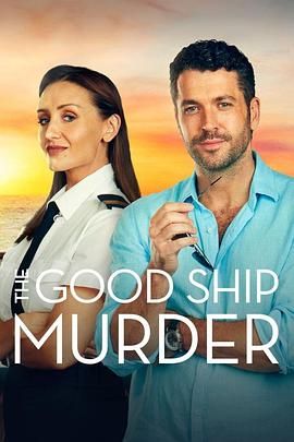 英国连续剧欧美剧《豪船谋杀案 The Good Ship Murder》(2023)[1080P][超清][BT下载]