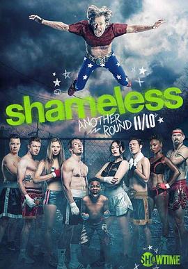 美国连续剧欧美剧《无耻之徒(美版) 第十季 Shameless》(2019)[1080P][超清][BT下载]