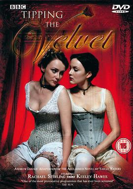 英国连续剧欧美剧《南茜的情史 Tipping the Velvet》(2001)[1080P][超清][BT下载]