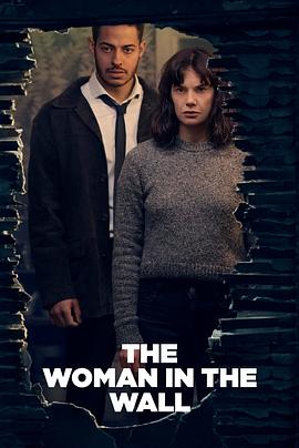 英国连续剧海外剧《墙里的女人 The Woman in the Wall》(2023)[1080P][超清][BT下载]