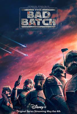 美国连续剧欧美剧《星球大战：异等小队 第一季 Star Wars: The Bad Batch Season 1》(2021)[1080P][超清][BT下载]