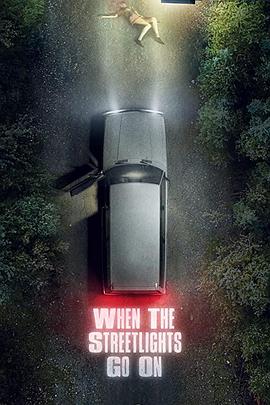 美国连续剧欧美剧《街灯亮起时 When The Streetlights Go On》(2020)[1080P][超清][BT下载]