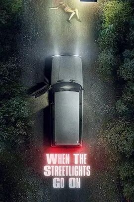 美国连续剧欧美剧《街灯亮起时 第一季 When The Streetlights Go On》(2020)[1080P][超清][BT下载]