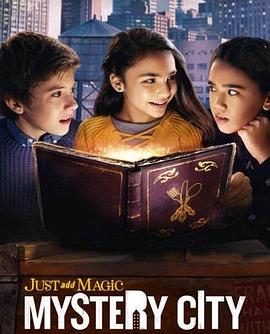 美国连续剧欧美剧《添加魔法：神秘之城 一 Just Add Magic: Mystery City》(2020)[1080P][超清][BT下载]