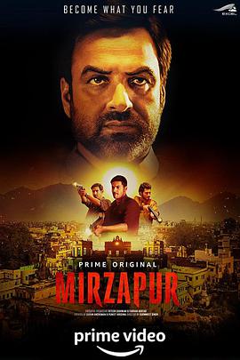印度连续剧海外剧《米尔扎布尔 第一季 Mirzapur Season 1 Season 1》(2018)[1080P][超清][BT下载]