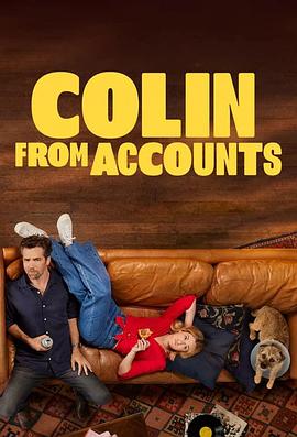 澳大利亚连续剧《爱情小狗牵 第一季 Colin from Accounts Season 1》(2022)[1080P][超清][BT下载]