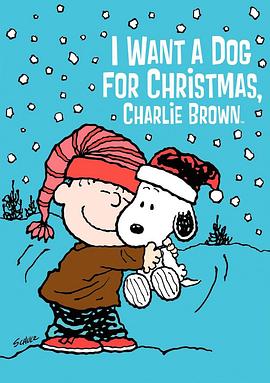 美国电影动画片《I Want a Dog for Christmas, Charlie Brown》(2003)[1080P][超清][BT下载]