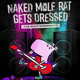 美国电影动画片《Naked Mole Rat Gets Dressed: The Underground Rock Experience》(2022)[1080P][超清][BT下载]