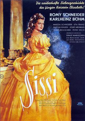 美国电影爱情片《茜茜公主 Sissi》(1955)[1080P][超清][BT下载]