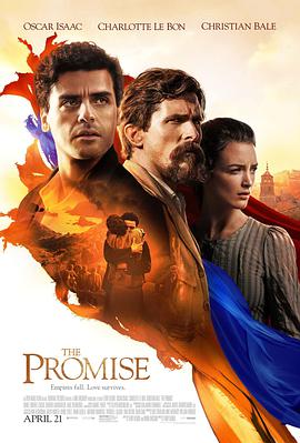 美国电影爱情片《承诺 The Promise》(2016)[1080P][超清][BT下载]